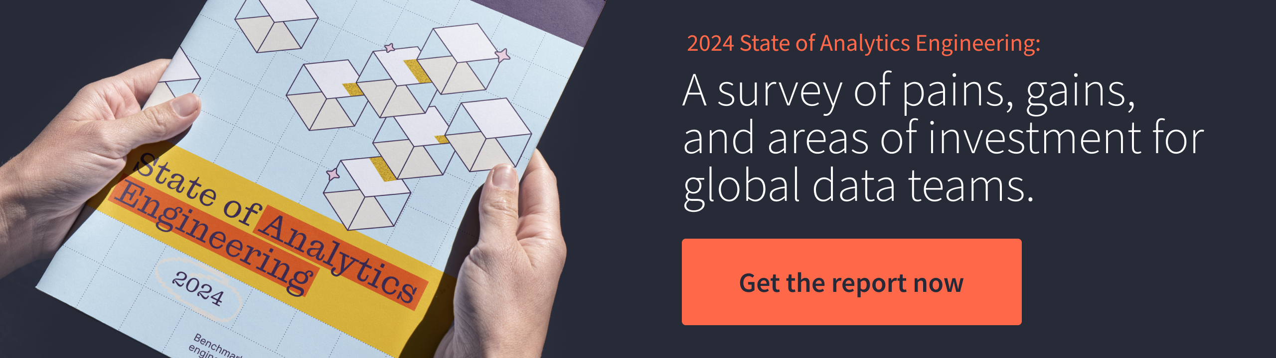 Download the 2024 State of Analytics Engineering Report